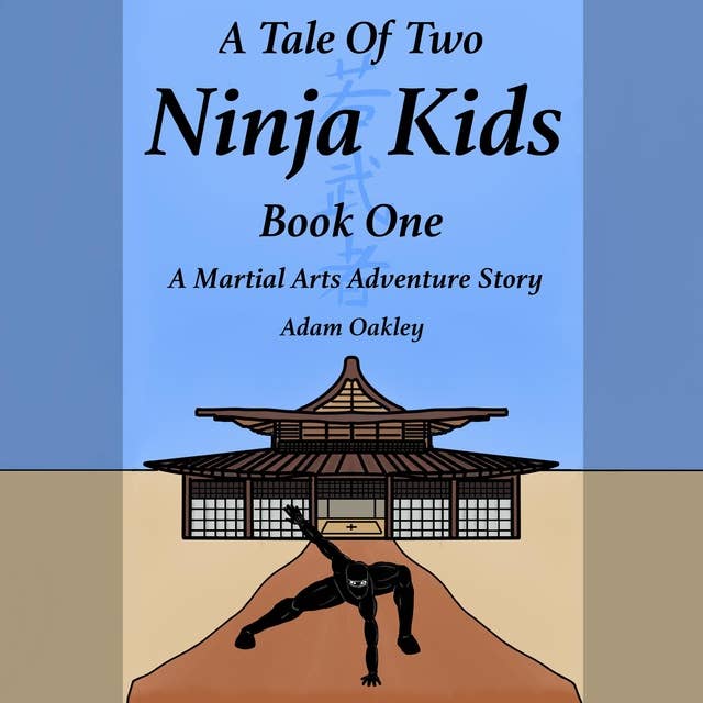 From Nerd to Ninja! (Ninja Kid #1) by Anh Do, Paperback