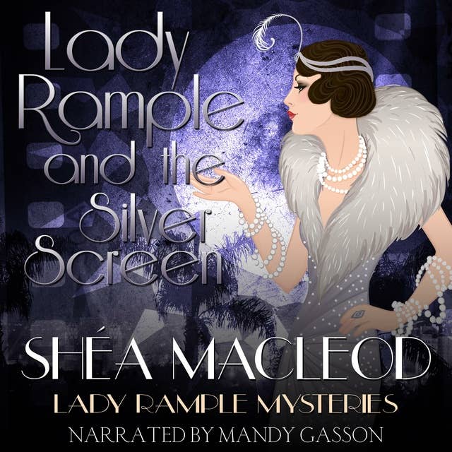 Lady Rample and the Silver Screen