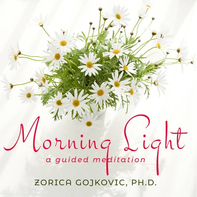 Morning Light: A Guided Meditation