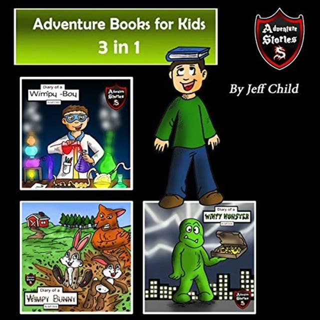 Adventure Books for Kids: 3 in 1 Awesome Children’s Stories about Animals and Monsters (Kids’ Adventure Stories)
