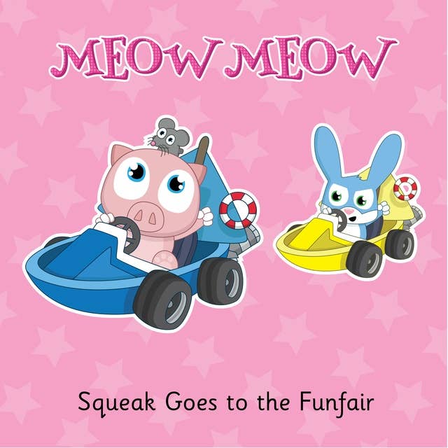Squeak Goes to the Funfair: Growing Up; not Giving Up