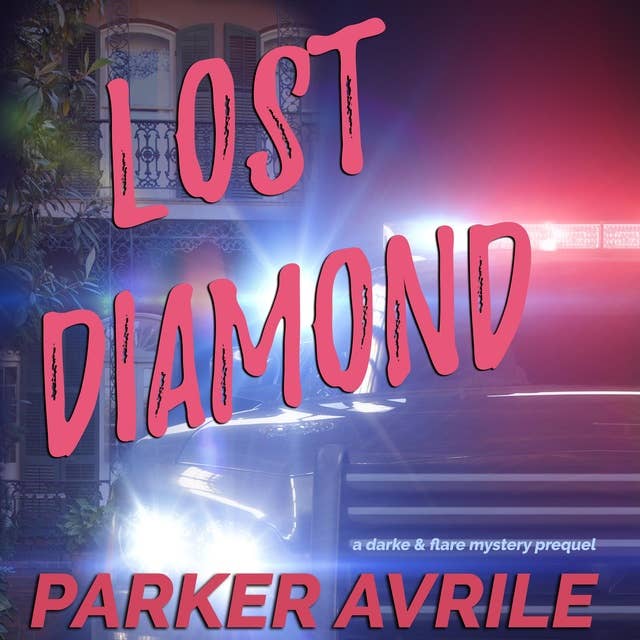 Lost Diamond: A Darke & Flare Mystery Prequel