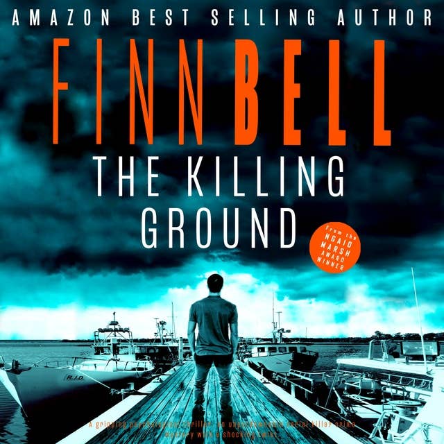 The Killing Ground: A gripping psychological thriller, an unputdownable serial killer crime mystery with a shocking twist.