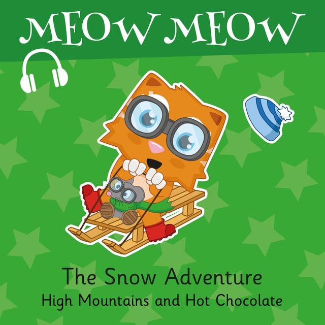 The Snow Adventure: High Mountains and Hot Chocolate