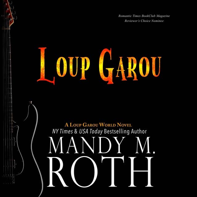 Loup Garou: A Paranormal Romance Novel