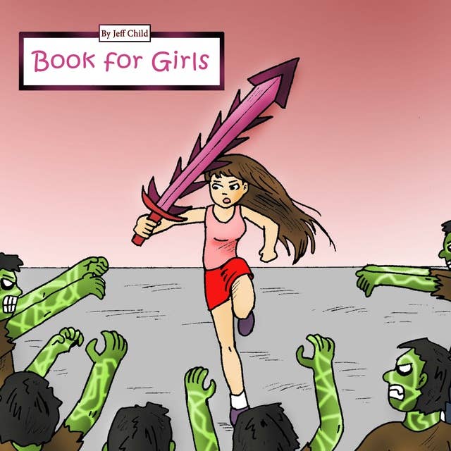 Book for Girls: Diary or a Girl Who Showed Them All