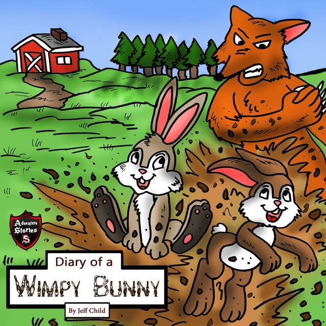 Diary of a Wimpy Bunny: The Clever Rabbit Who Outsmarted the Sly Fox