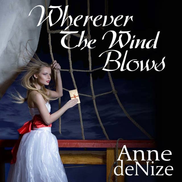 Wherever the Wind Blows: A New Zealand historical romance