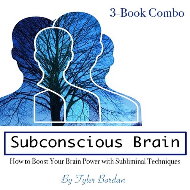 Subconscious Brain: How to Boost Your Brain Power with Subliminal Techniques