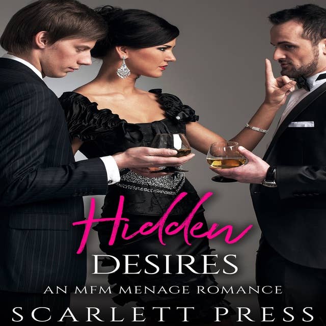 Hidden Desires: An MFM Menage Romance