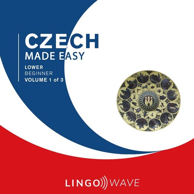 Czech Made Easy: Lower Beginner