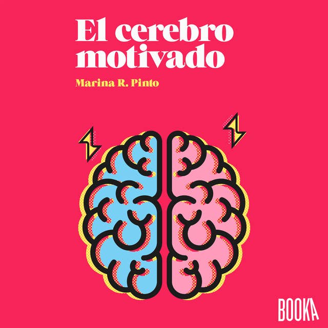 El cerebro motivado 