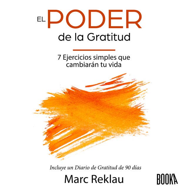 El Poder de la Gratitud by Marc Reklau