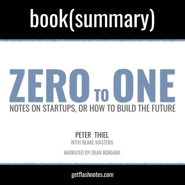  Zero to One: Notes on Startups, or How to Build the Future  eBook : Thiel, Peter, Masters, Blake: Kindle Store