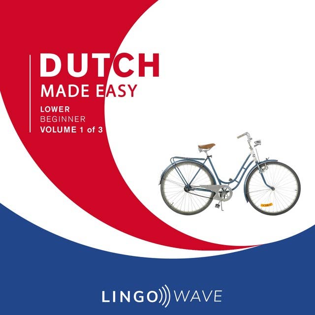Dutch Made Easy: Lower beginner