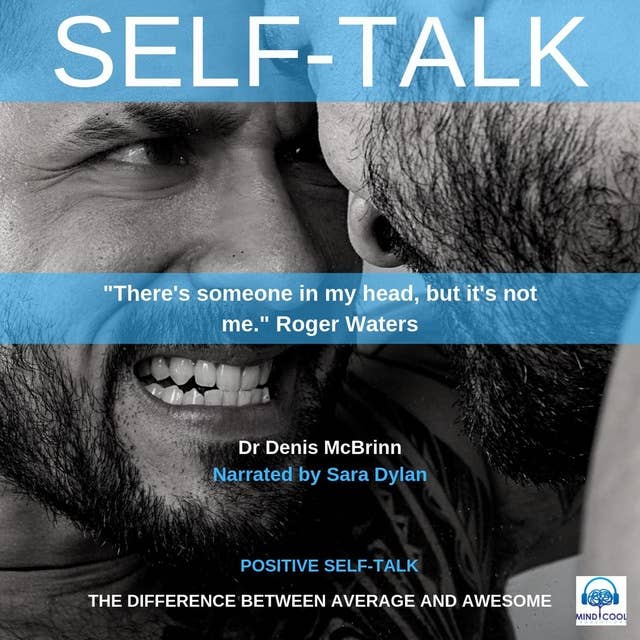 Self-Talk: The difference between average and awesome