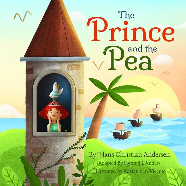The Prince and the Pea: Adapted for the Littlest Listeners