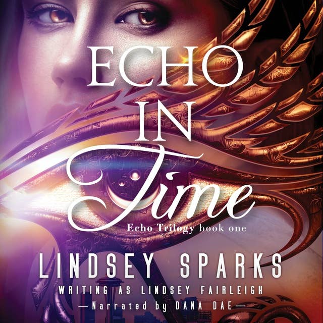 Echo in Time: Echo Trilogy, Book 1