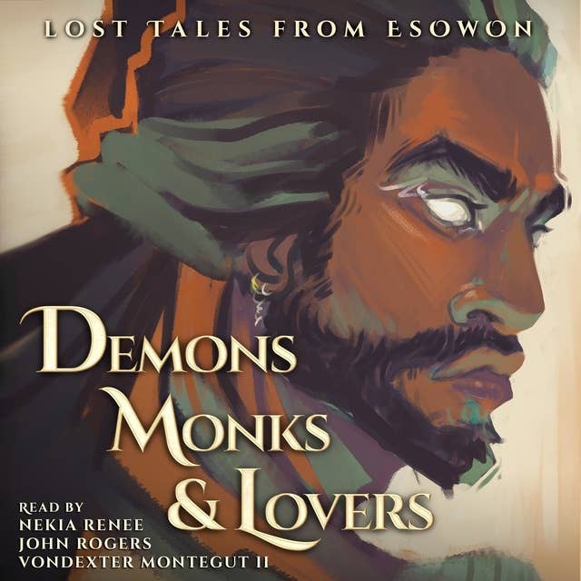 Demons, Monks, and Lovers: An Esowon Story