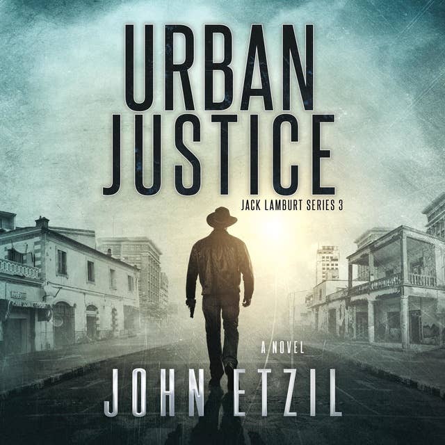 Urban Justice: Jack Lamburt 3