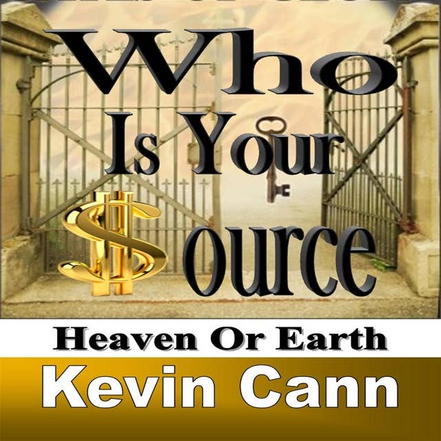 Who is Your Source: Heaven Or Earth