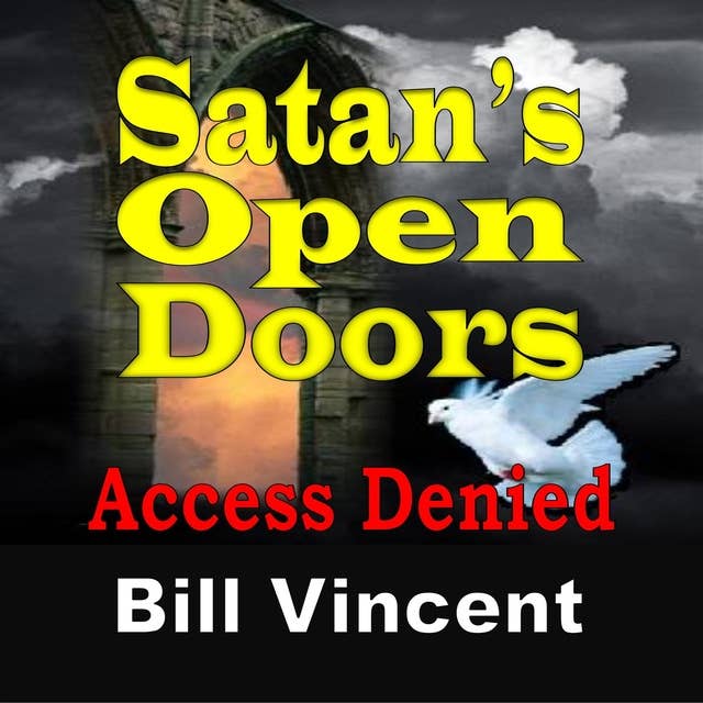 Cover for Satan's Open Doors: Access Denied