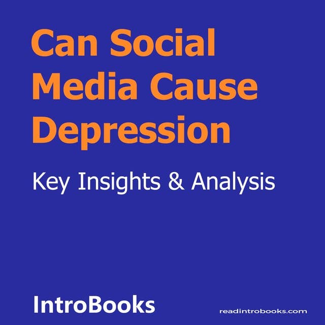 Can Social Media Cause Depression: Key Insights & Analytics
