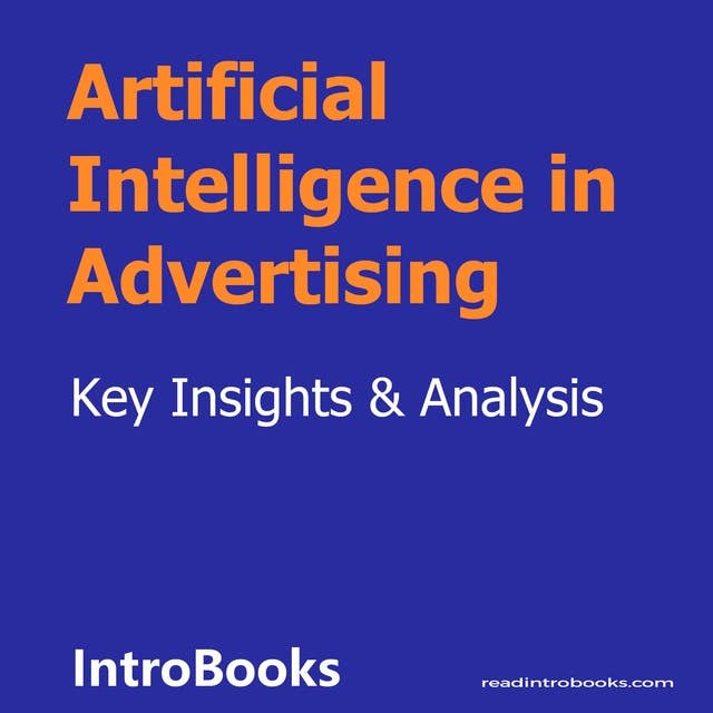Artificial Intelligence in Advertising
