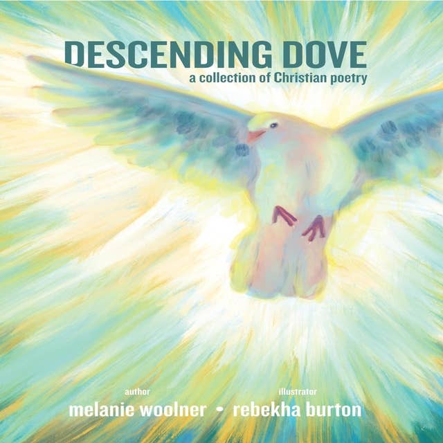 Descending Dove: A Collection of Christian Poetry