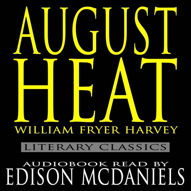 August Heat: The classic tale of precognition