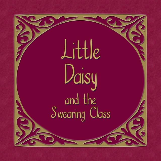 Little Daisy and the Swearing Class