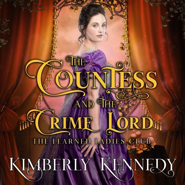 The Countess and the Crime Lord: The Learned Ladies Club - Book #1
