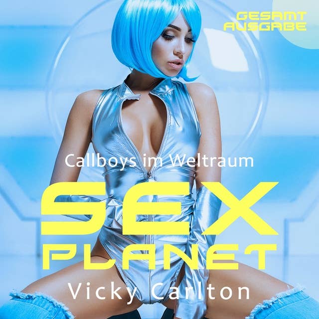 Sexplanet: Callboys im Weltraum
