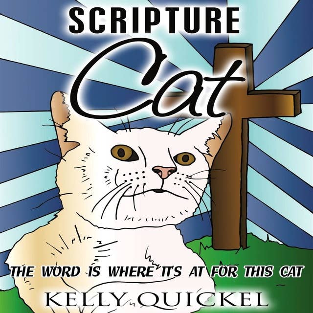 Scripture Cat: The Word Is Where It’s At for This Cat