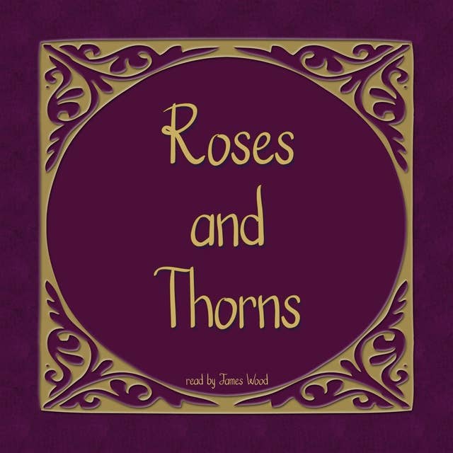 Roses and Thorns