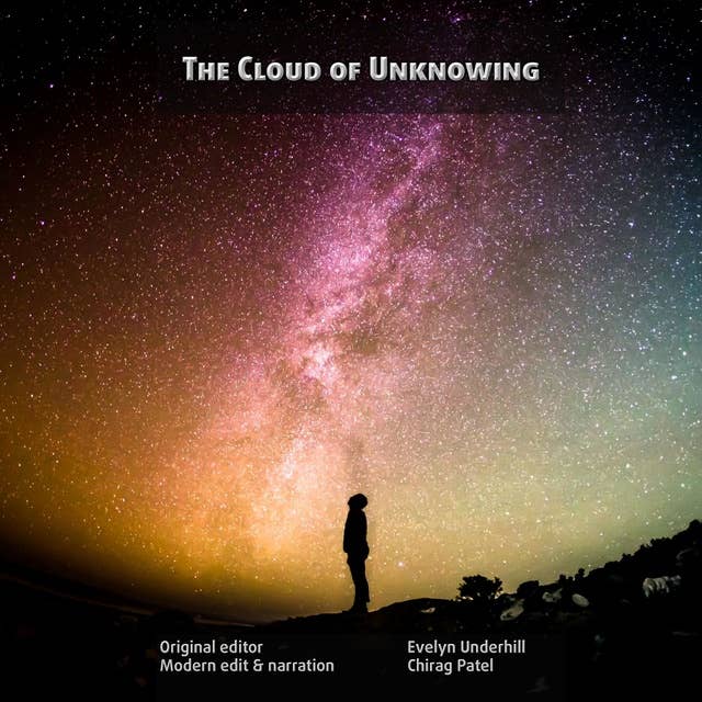 The Cloud Of Unknowing: A classic of Christian mystical wisdom, now in modern English