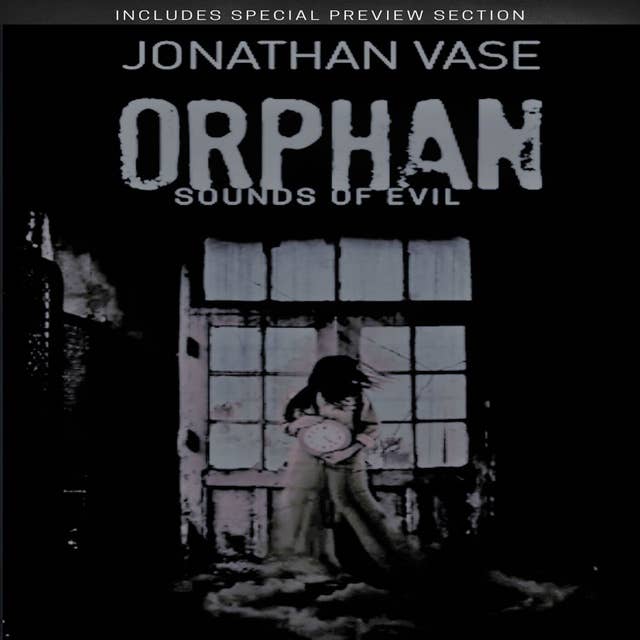 Orphan: Sounds of Evil