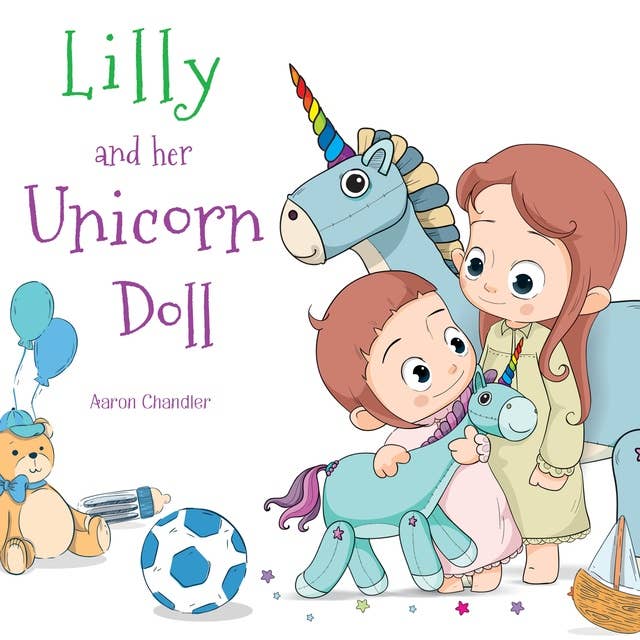 Lilly and Her Unicorn Doll Vol. 1: Love and Helpfulness