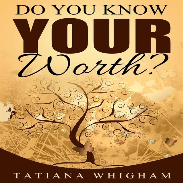 Do You Know Your Worth?