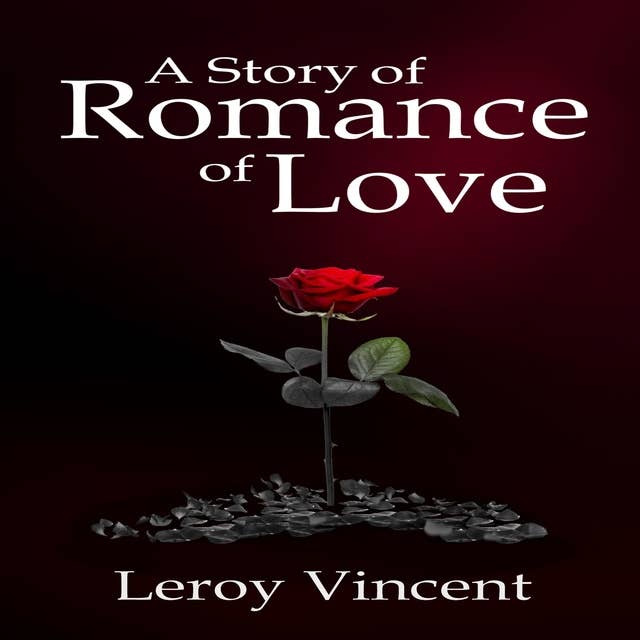 A Story of Romance of Love