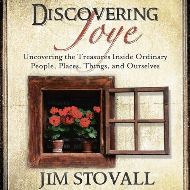 Discovering Joye: Uncovering the Treasures Inside Ordinary People
