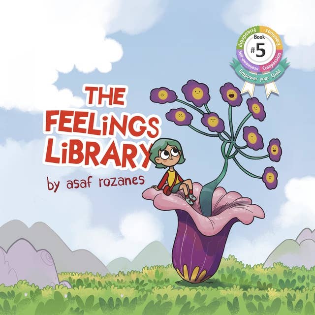 The Feelings Library: There are no bad feelings