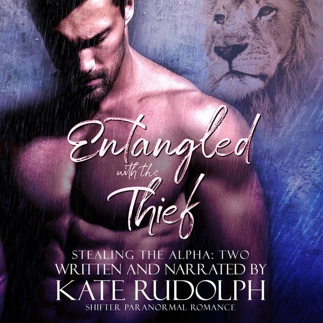 Entangled with the Thief: A  Shifter Paranormal Romance