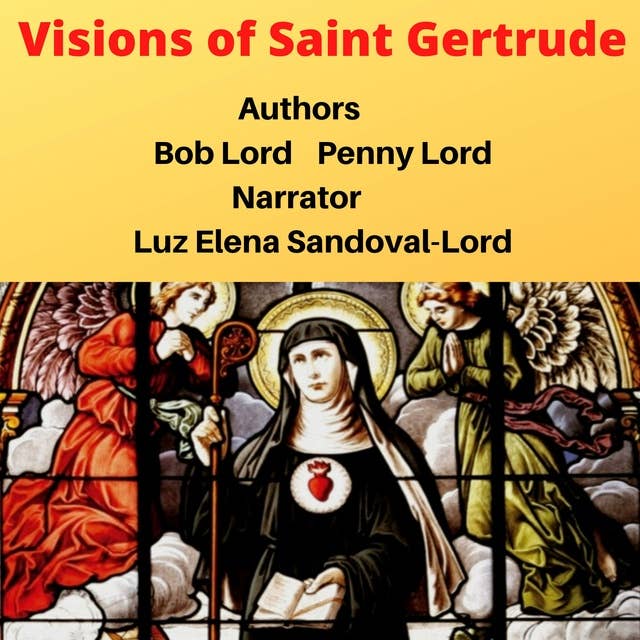 Visions of Saint Gertrude
