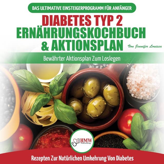 Diabetes Typ 2 Ernährungskochbuch & Aktionsplan