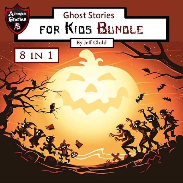 Ghost Stories for Kids: Bundle