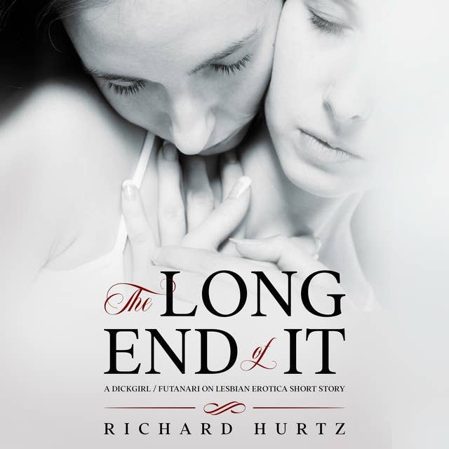 The Long End of It: A Dickgirl / Futanari on Lesbian Erotica Short Story