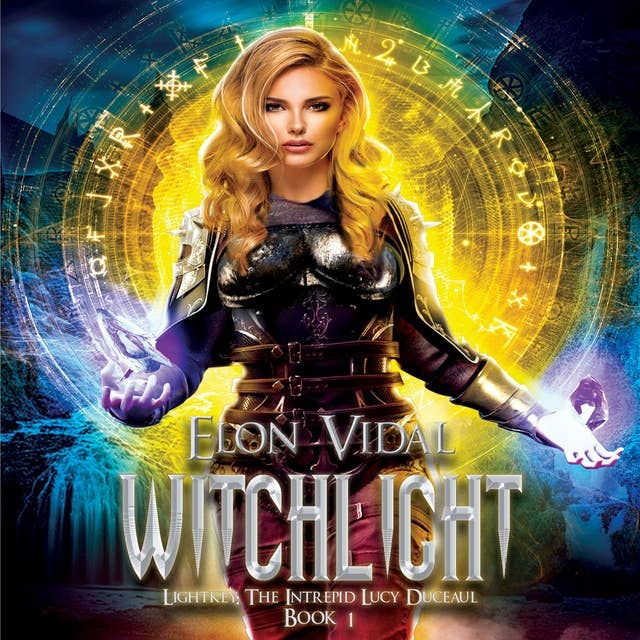 Witchlight (Lightkey: The Intrepid Lucy Duceaul, Book 1)