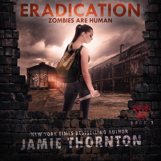 Eradication: A Post-apocalyptic Thriller