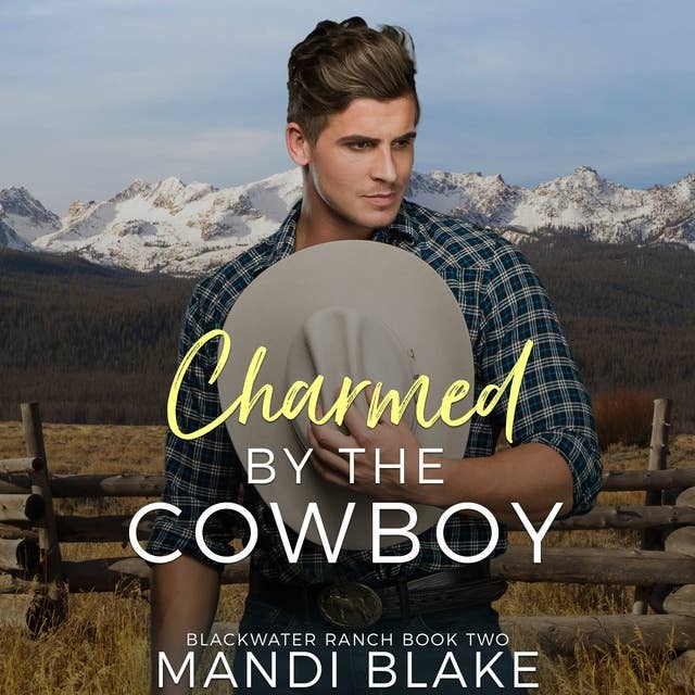 Charmed by the Cowboy: A Contemporary Christian Romance